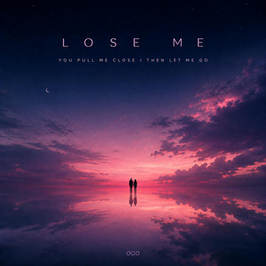 Lose me by DaveAce