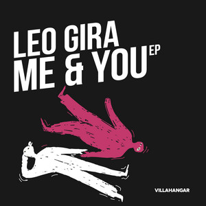 Me & You - Extended by Leo Gira