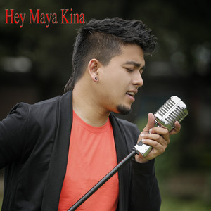 Hey Maya Kina