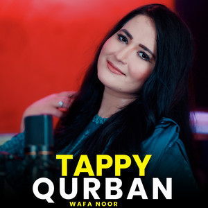 Wafa Noor - Tappy Qurban