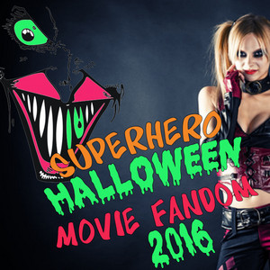 Superhero Halloween Movie Fandom 2016 album