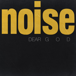 Dear God by noise dept.