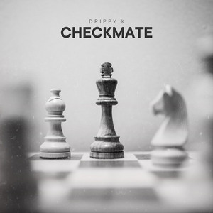 Drippyk - Checkmate