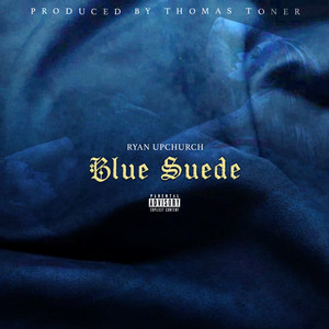 Blue Suede by Upchurch