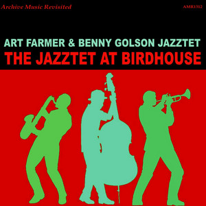 The Jazztet at Birdhouse