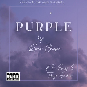Purple by Reno Chapo, Tokiyo Shakur, Lil Spigg