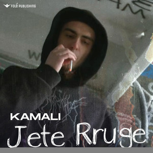 Kamali - Jete Rruge