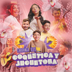 Carranga Kids - Coquetica Y Juguetona
