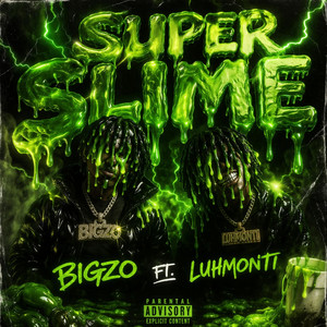 Superslime by Bigzo