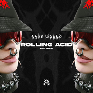 Rolling Acid - Original Mix by Rian Wood