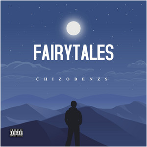 Chizobenzs - FAIRYTALES