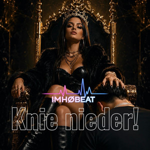 Knie nieder! by IMHØBEAT