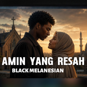 A Restless Amen by Black Melanesian