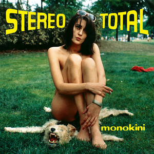 Lunatique by Stereo Total