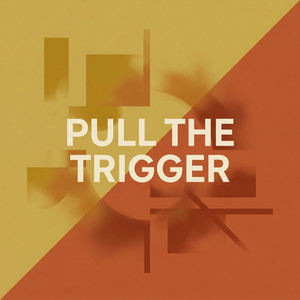 Pull The Trigger by Nia Kojo