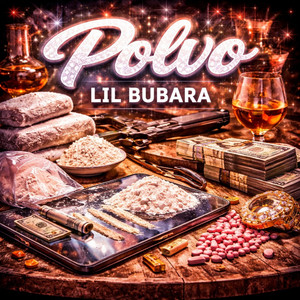 Polvo by Lil Bubara
