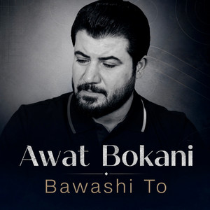 Bawashi To by Awat Bokani