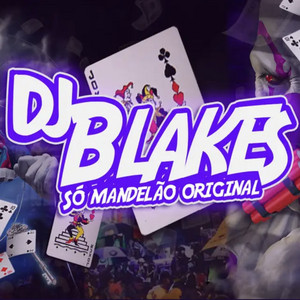 DJ Blakes, Mc India & Mc J Mito - Hoje Eu Vou Te Contar um Segredo