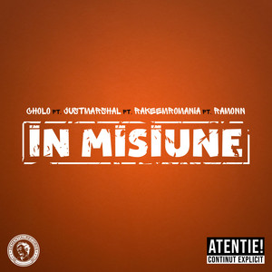 In Misiune by JustMarshal, Cholo, Ramonn, Rakeem