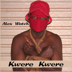 Kwere Kwere by Alex Watch