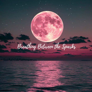 Loria - Breathing Between the Sparks