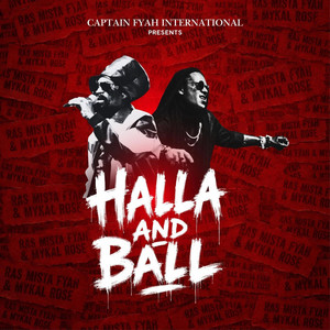 Halla and Ball by Mykal Rose, RAS MISTA FYAH