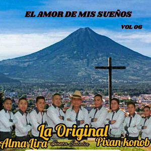 Alma Lira La Original - El Amor De Mis Sueños