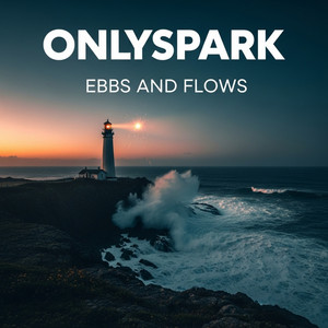 Ebbs and Flows by Onlyspark