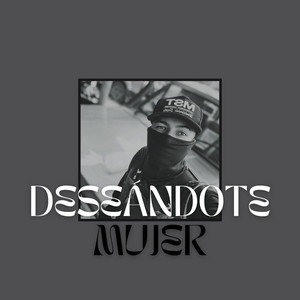 Deseandote Mujer by ANTON