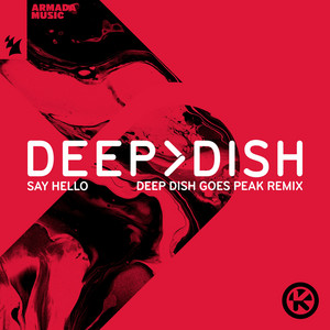 Say Hello (Deep Dish Goes Peak Remix) cover art