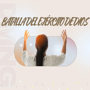 Batalla del Ejército de Dios by Generación de Gracia