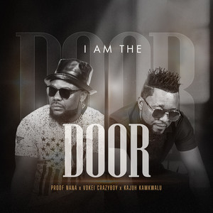 I Am the Door (feat. Vdkei Crazyboy & kajuh kakwalu)