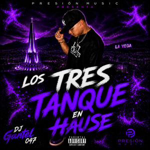 Los Tres Tanques by DJ GANTEL 047
