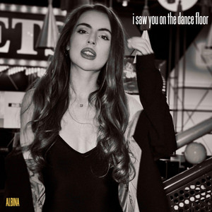I saw you on the dance floor