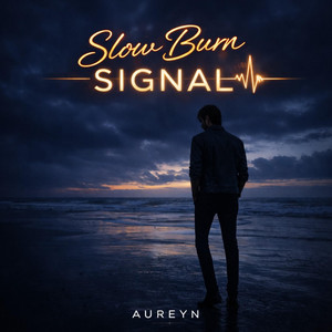 Slow Burn Signal - Urban Pulse Ver. by AUREYN