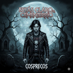 Estás Claro al Cementerio by Cosprecos