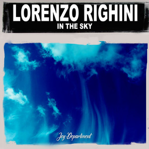 In the Sky - Balearic Edit by Lorenzo Righini