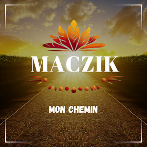 Mon chemin by Maczik
