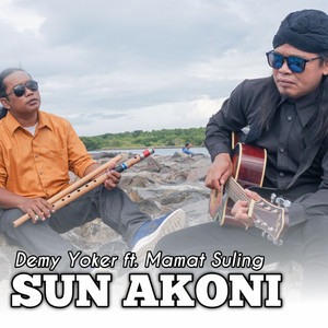 Demy yoker - Sun Akoni (feat. Mamat Suling)