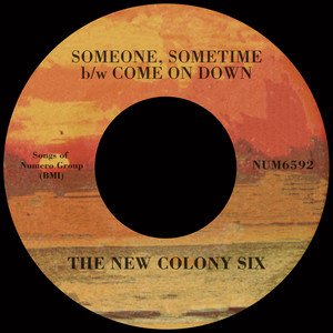 The New Colony Six — Someone, Sometime b/w Come On Down (2026)