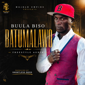 Batumalwo by buula biso (freestyle audio) by Shirtless, Buula Biso