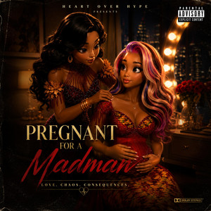 Pregnant For A Mad Man (Original Soundtrack) by TALESBYCEL