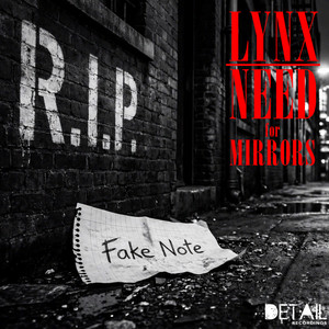 R.I.P. by Lynx, Need For Mirrors