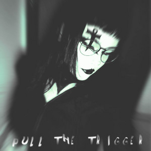 Pull The Trigger by Trailer Park