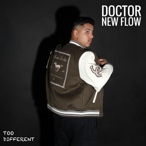 Too Different by Doctor New Flow