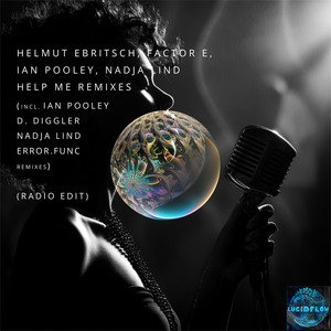 Help Me - Ian Pooley's Main Mix)(Radio-Edit by Helmut Ebritsch, Factor E, Ian Pooley