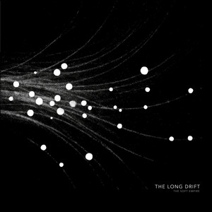 The Long Drift by The Soft Empire