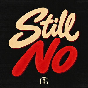 Still No by Deraj Global