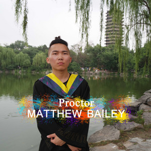 MATTHEW BAILEY - Proctor