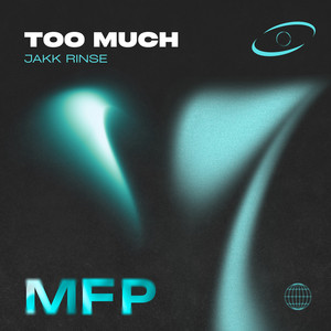 Too Much by Jakk Rinse